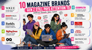 10 Magazine Brands Gen Z Still Pays Attention To in 2026