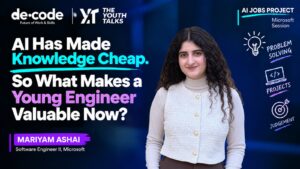 AI Has Made Knowledge Cheap. So What Makes a Young Engineer Valuable Now? - Mariyam Ashai